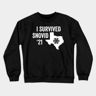 I survived Snovid 21 Crewneck Sweatshirt